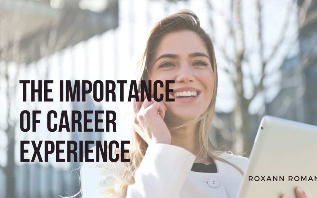 The Importance of Career Experience