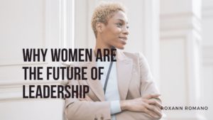 Roxann Romano women future of leadership